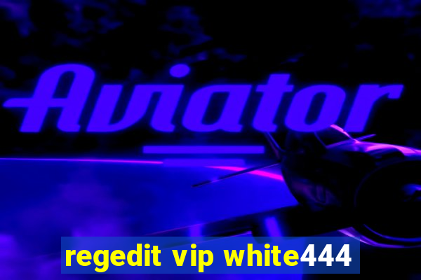 regedit vip white444